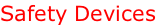 Safety Devices